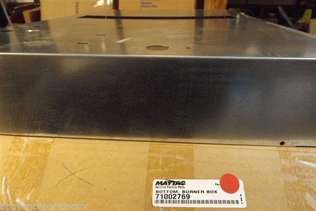MAYTAG JENN AIR STOVE 71002769 Bottom, Burner Box NEW IN BOX MAYTAG JENN AIR STOVE 71002769 Bottom, Burner Box NEW IN BOX